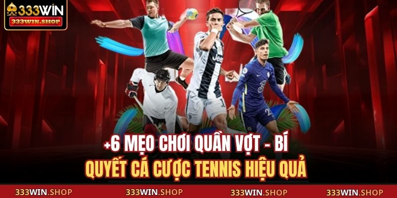 mẹo chơi quần vợt