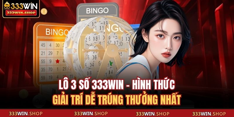 lô 3 số 333WIN