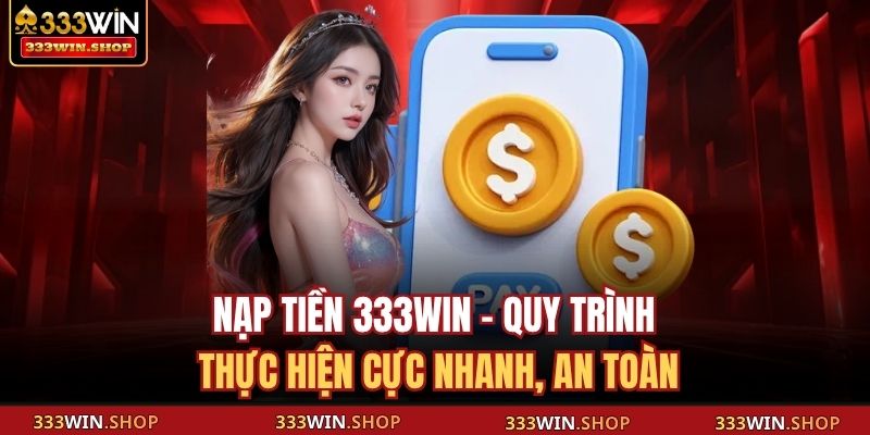 Nạp tiền 333WIN